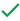 Green checkmark indicating to save or confirm action